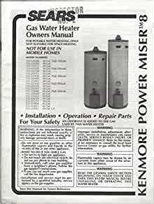 Owners manual for the kenmore power miser tm 8 gas water heater. - 6th sense whirlpool washing machine manual.