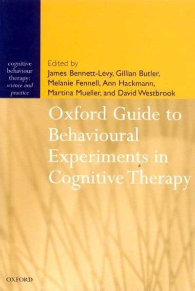 Oxford guide to behavioural experiments in cognitive therapy. - Bsbmgt502b trainer s and assessor s guide.