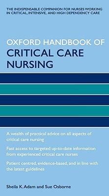 Oxford handbook of critical care nursing by sheila k adam. - The mental capacity act 2005 a guide for practice post qualifying social work practice series.