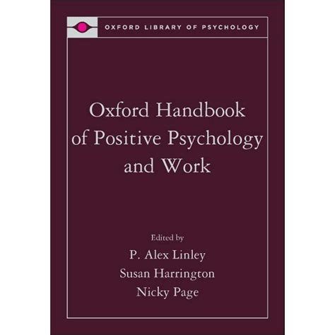 Oxford handbook of positive psychology and work. - Handbook of polymer coatings for electronics chemistry technology and applications materials science and process.