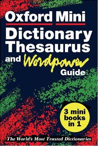 Oxford mini dictionary thesaurus and wordpower guide by sara hawker. - Nellcor puritan bennett 840 ventilator manual.