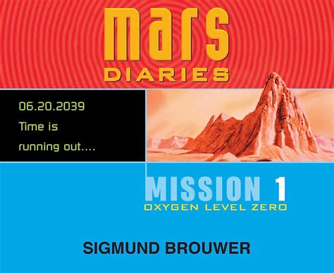 Full Download Oxygen Level Zero Mars Diaries 1 By Sigmund Brouwer