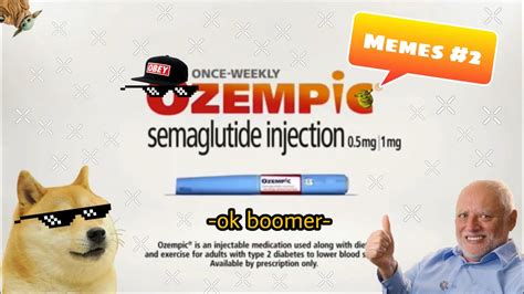 Ozempic meme. The latest craze on social media is not a dance challenge or a viral meme, but an injectable medication originally designed to treat diabetes. Known as semaglutide and marketed under names such as ... 