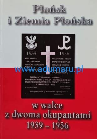 Płońsk i ziemia płońska w walce z dwoma okupantami 1939 1956. - Chirurgie der wirbelsäule und des rückenmarks..