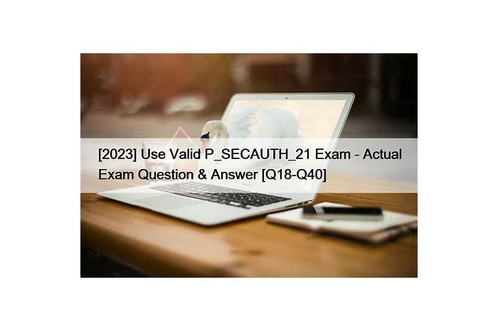 P-SECAUTH-21 Exam Consultant