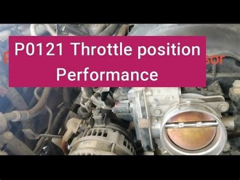 P0121 Throttle Position Sensor Performance