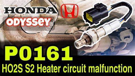P0161 honda odyssey.  Code P0161 stands for HO2S heater Performance Bank 2...
