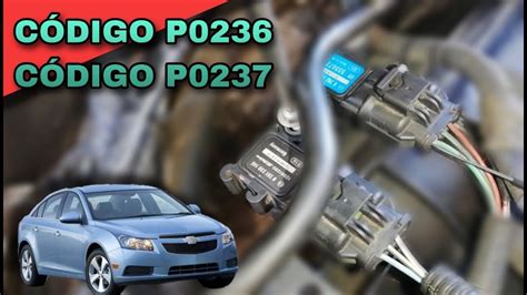 On my 2013 chevy cruze 1.4l Im having a code of p0237. Iv been looking at senors but havnt had any luck. Please help! THANK IN ADVANCE! .... 