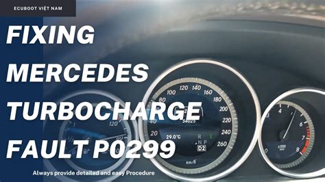 P0299fa mercedes.  I am having this error code for about a week "boost press...