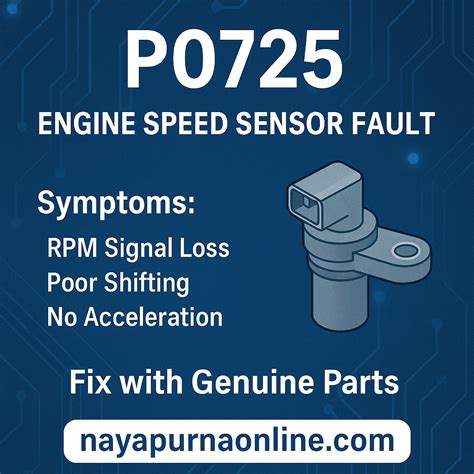 P0725 engine speed sensor circuit malfunction.  To fix this quickly, y...