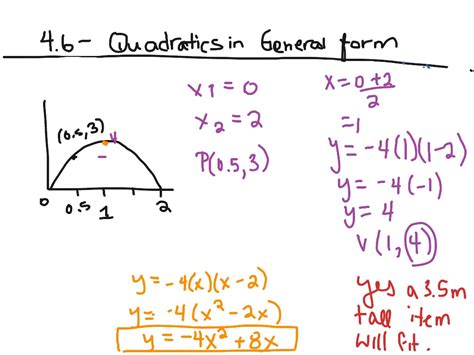 P20 4.6 Quadratics in General Form Math ShowMe