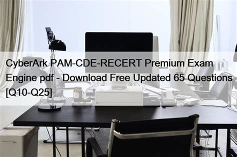 PAM-CDE-RECERT Testing Engine