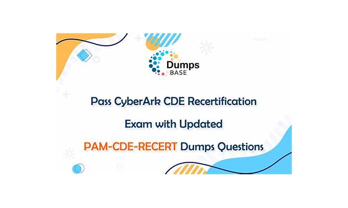 PAM-CDE-RECERT Reliable Dumps Files