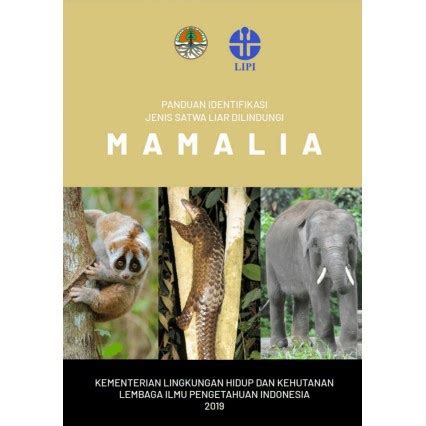 Panduan Identifikasi Jenis Satwa Liar Dilindungi Mamalia by Tim ... - muktibox.com