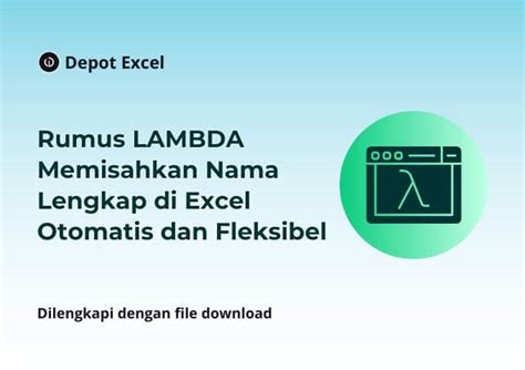 Panduan Lengkap LAMBDA & LET Excel 2025 - coolestguyplanet.net