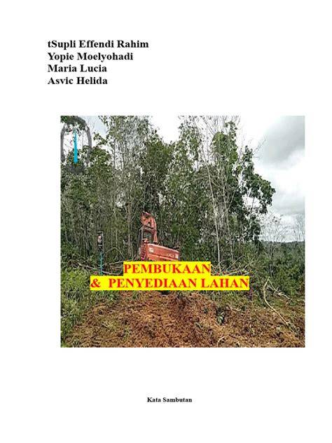 Panduan Pembukaan dan Penyediaan Lahan | PDF - raincitystudios.com