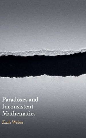 Paradoxes and Inconsistent Mathematics | Reviews | Notre Dame ... - wintechmobiles.com