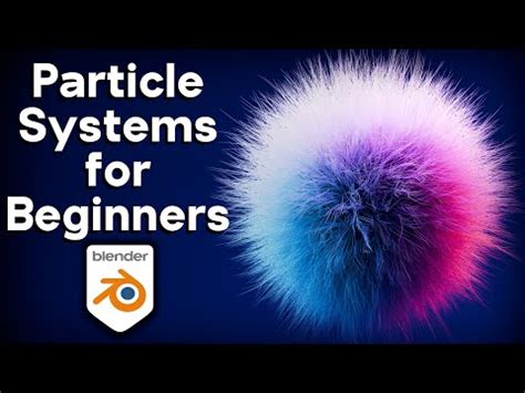 Particle Systems for Beginners (Blender Tutorial) - muktibox.com