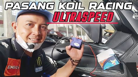 PASANG KOIL RACING ULTRASPEED DI YAMAHA XMAX - raincitystudios.com