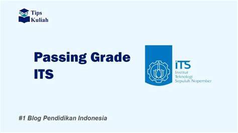 Passing Grade ITS 2025 Lengkap (SNBP & SNBT) - Tips Kuliah - raincitystudios.com