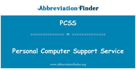 PCSS definition: Personal Computer supportservice - Personal …