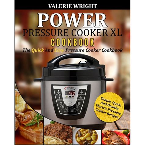 PDF Power Pressure Cooker XL Cookbook: Quick and Easy Electric …