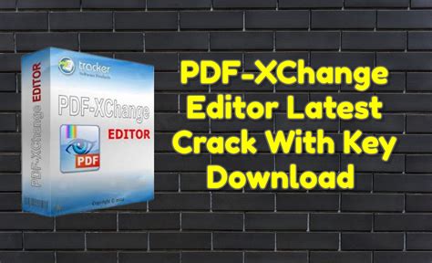PDF-XChange Editor Plus Crack 9.1.355.0 With Key Download 