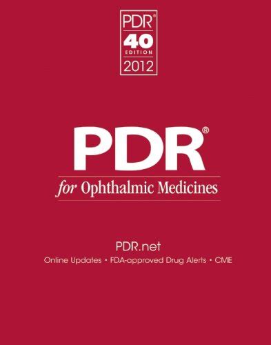 Read Pdr For Ophthalmic Medicines 2012 By Physicians Desk Reference