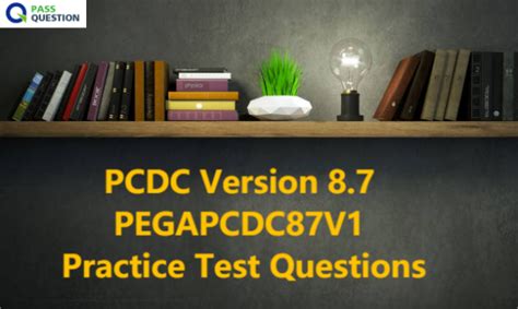 PEGAPCDC87V1 Test Preparation