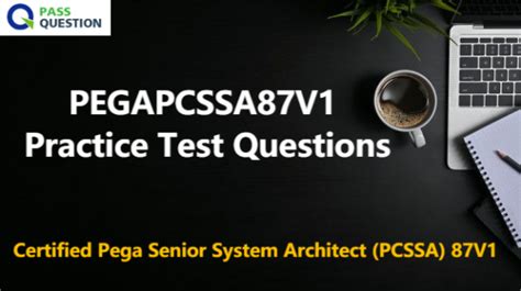 PEGAPCSSA87V1 Musterprüfungsfragen