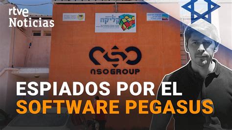 PEGASUS, el SOFTWARE israelí que ESPIABA a POLÍTICOS y