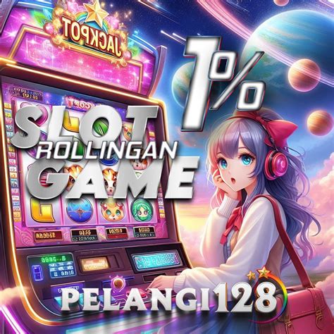 PELANGI128 Situs Slot Online Terbaik Dan Terpercaya PELANGI123 Slot - PELANGI123 Slot