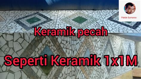 Pemasangan Keramik Pecahan || ceramic tile installation - raincitystudios.com