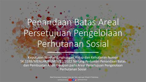 Penandaan Batas Areal Perhutanan Sosial - raincitystudios.com