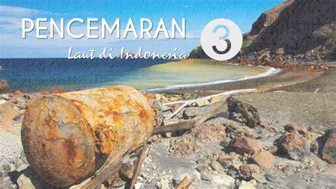 Pencemaran Merkuri di Laut Indonesia - raincitystudios.com