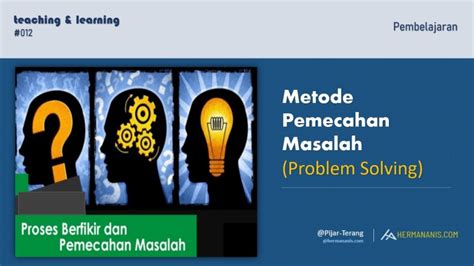 PENERAPAN METODE PROBLEM SOLVING DALAM UPAYA … - wintechmobiles.com