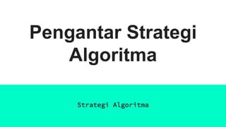 Pengantar Strategi Algoritma - Institut Teknologi Bandung - wintechmobiles.com