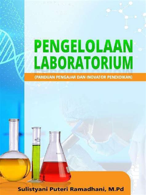 PENGELOLAAN LABORATORIUM - Universitas Trilogi - muktibox.com