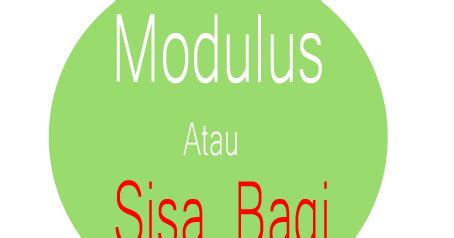 Penjelasan Tentang Modulus Atau Sisa Bagi - Blogger - wintechmobiles.com