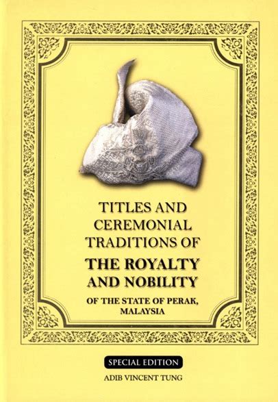 Perak Royalty and Nobility - Ipoh Echo - wintechmobiles.com