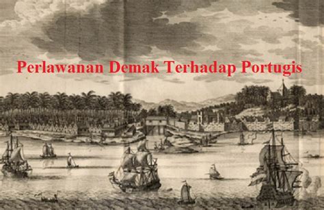 Perlawanan Demak terhadap Portugis - wintechmobiles.com