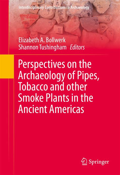 Perspectives on the Archaeology of Pipes, Tobacco and other Smoke ... - wintechmobiles.com