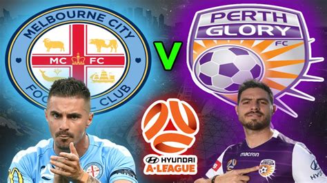 perth glory vs melbourne city fc lineups - wintechmobiles.com