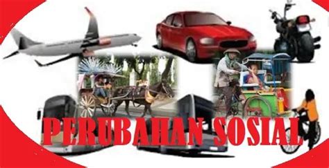 Perubahan sosial merupakan variasi dari cara hidup... - Roboguru - wintechmobiles.com