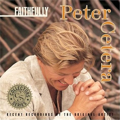 PETER CETERA - FAITHFULLY LYRICS