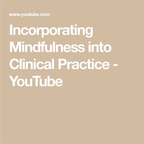 PFC 103: Incorporating Mindfulness into Clinical Practice