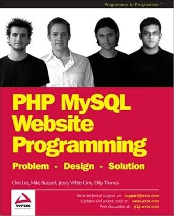 PHP MySQL Website Programming: Problem - Design - Solution