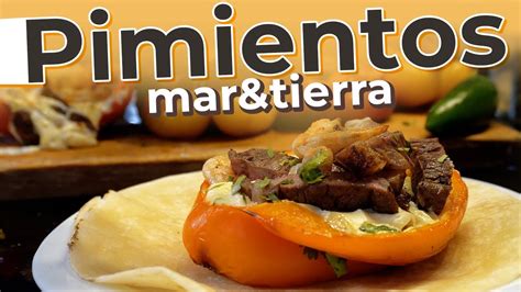 PICAÑA PERFECTA PARA EL DOMINGO 🥩 Pimientos rellenos mar y …