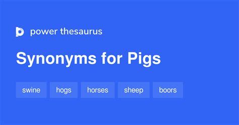 PIGS Synonyms: 16 Synonyms & Antonyms for PIGS Thesaurus.com