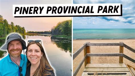 PINERY PROVINCIAL PARK, GRAND BEND, ON - YouTube